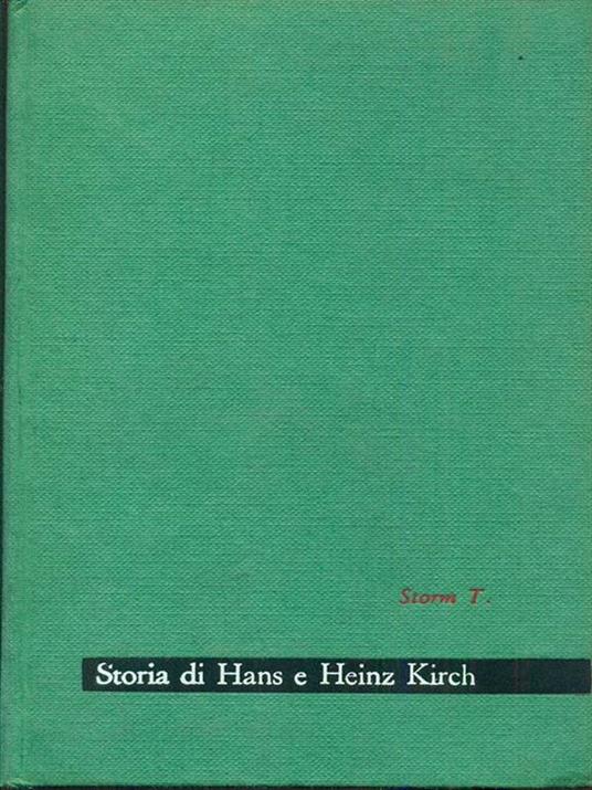 Storia di Hans e Heinz Kirch - T Storm - 2