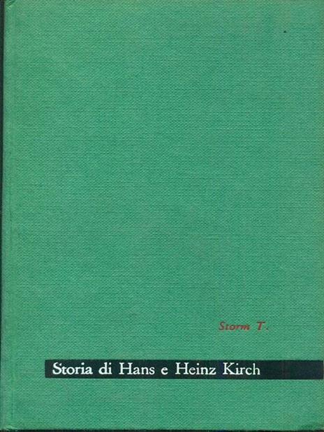 Storia di Hans e Heinz Kirch - T Storm - copertina