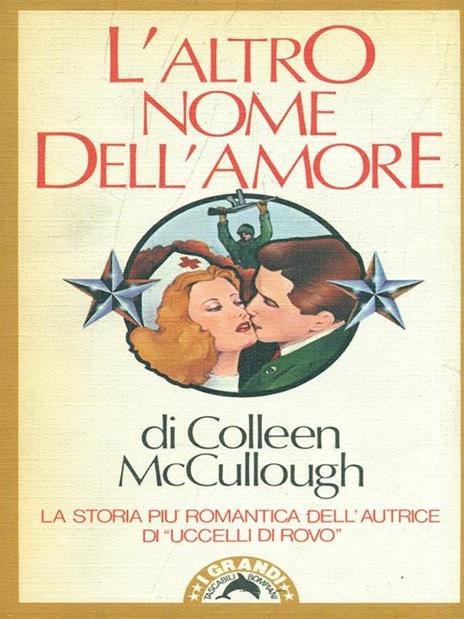 L' altro nome dell'amore - Colleen McCullough - 7