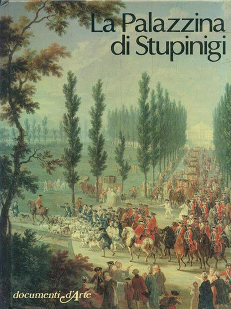 La Palazzina di Stupinigi - Andreina Griseri - copertina