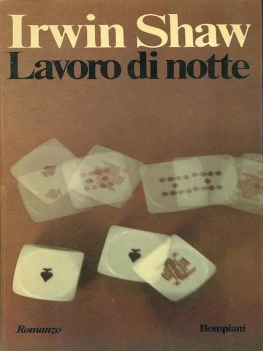 Lavoro di notte - Irwin Shaw - 4