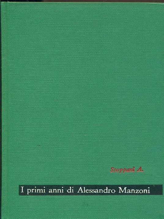 I primi anni di Alessandro Manzoni - Antonio Stoppani - copertina