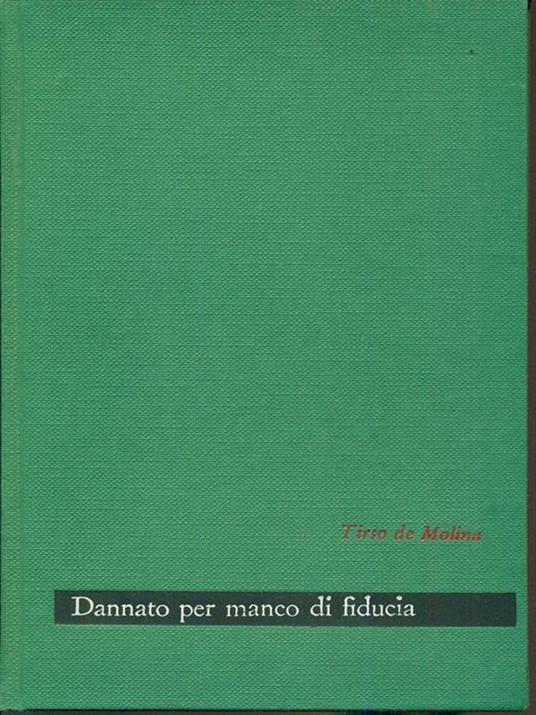 Dannato per manco di fiducia - Tirso de Molina - copertina