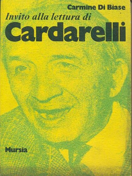 Invito alla lettura di Cardarelli - Carmine Di Biase - copertina