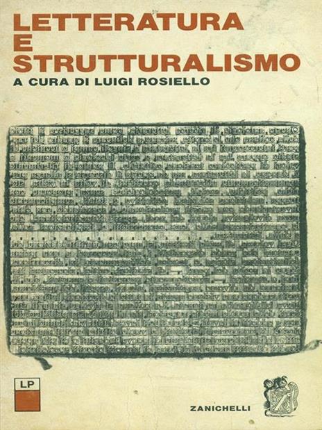 Letteratura e strutturalismo - Luigi Rosiello - 8