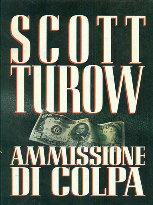 Ammissione di colpa - Scott Turow - 5