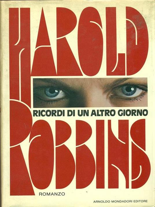 Ricordi di un altro giorno - Harold Robbins - 5