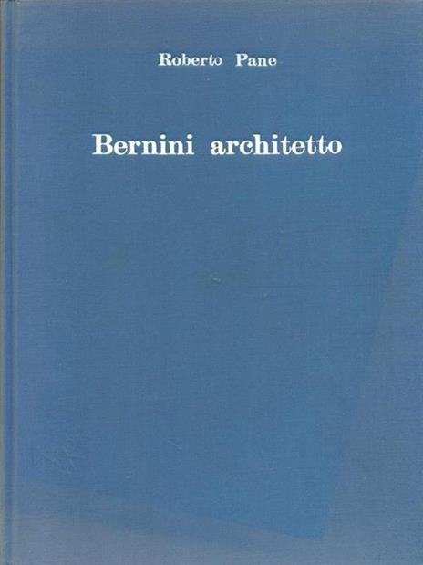 Bernini architetto - Roberto Pane - copertina