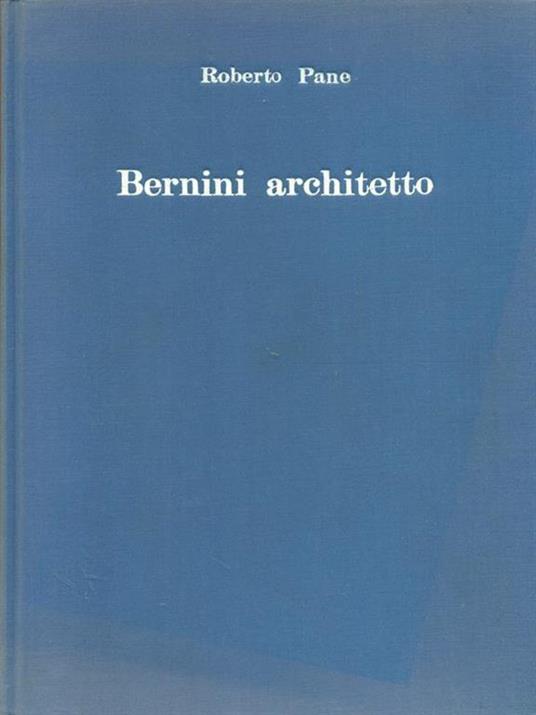 Bernini architetto - Roberto Pane - copertina