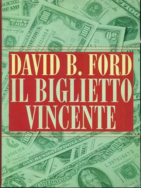 Il biglietto vincente - David Baldacci - 4