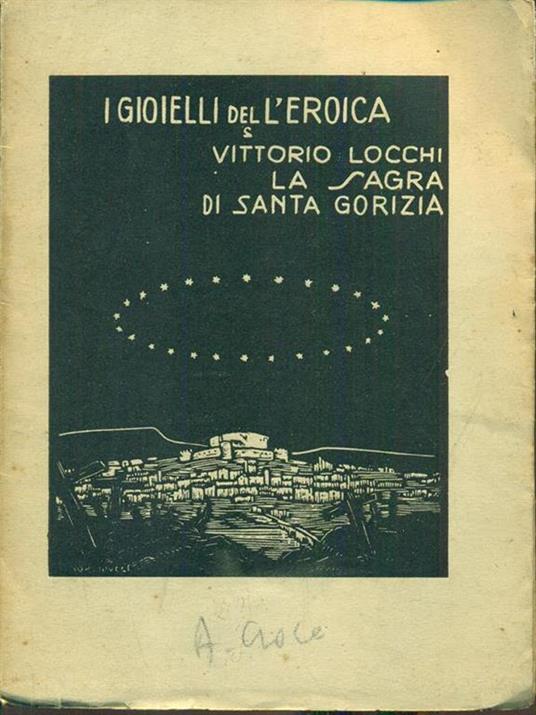 La sagra di Santa Gorizia - Vittorio Locchi - 2