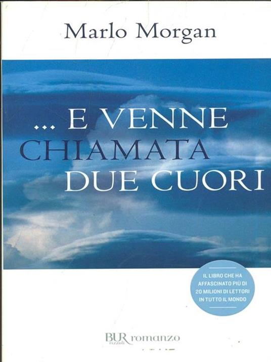 E venne chiamata due cuori - Marlo Morgan - 10