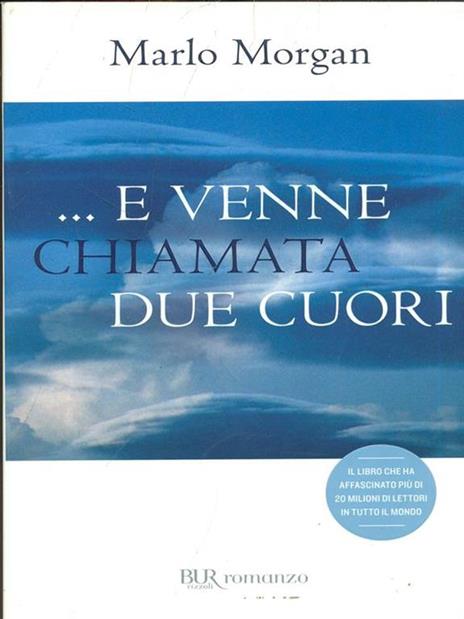 E venne chiamata due cuori - Marlo Morgan - 8