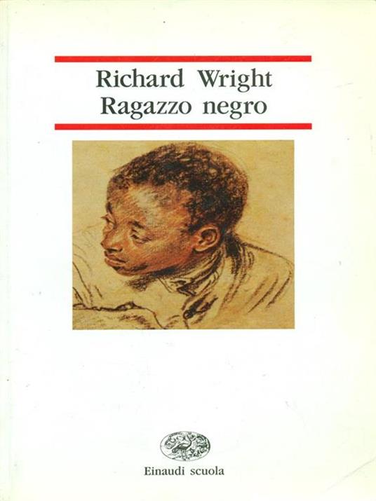 Ragazzo negro - Richard Wright - 7