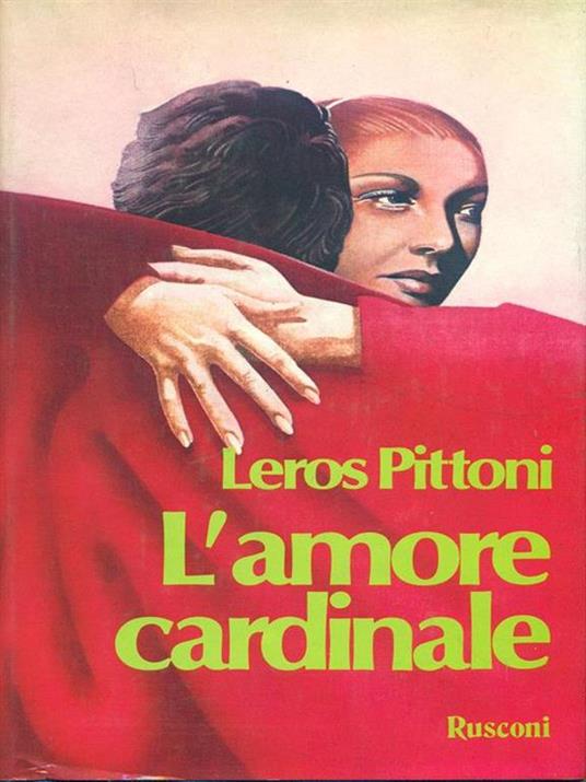 L' amore cardinale - Leros Pittoni - copertina