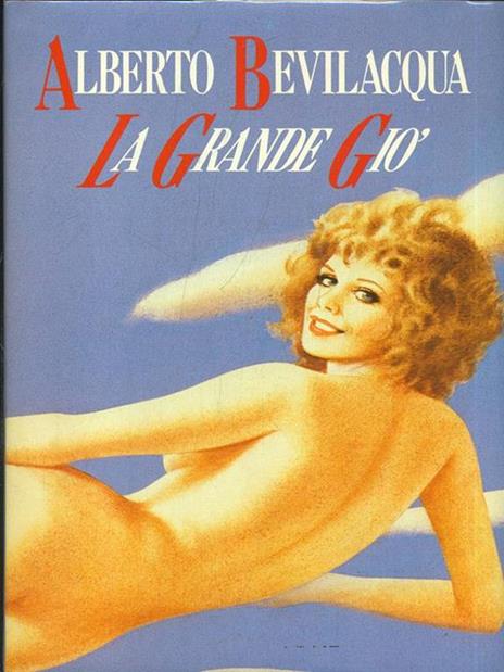 La grande Giò - Alberto Bevilacqua - copertina