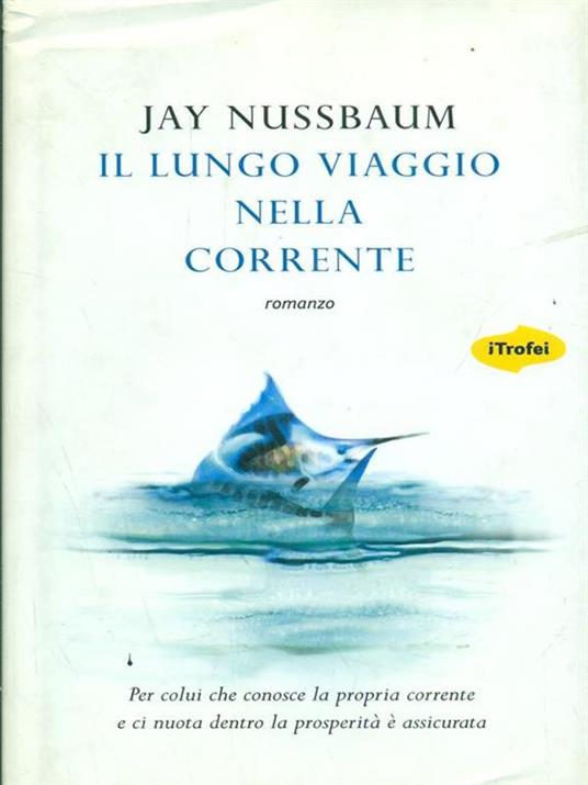 Il lungo viaggio nella corrente - Jay Nussbaum - copertina