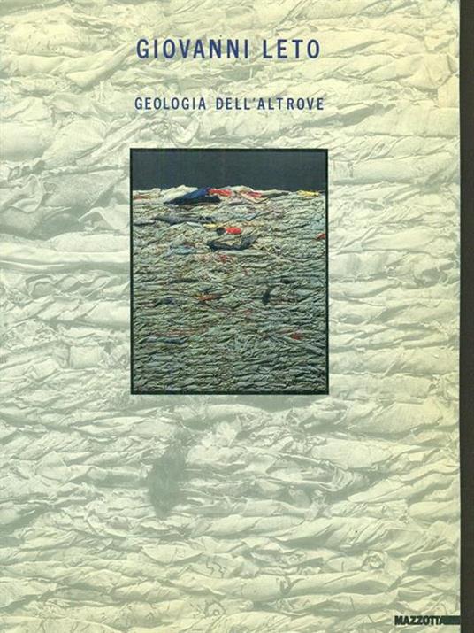 Giovanni Leto. Geologia dell'Altrove - Giorgio Di Genova - copertina