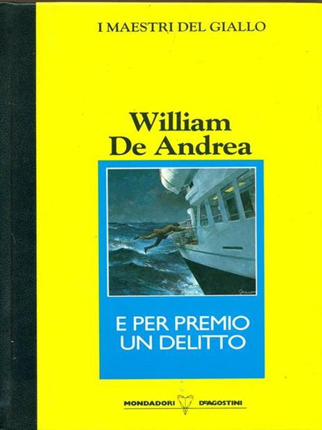 E per premio un delitto - William De Andrea - 2