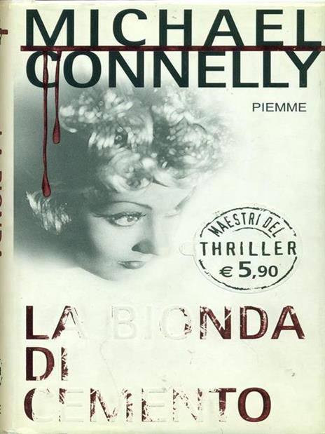 La bionda di cemento - Michael Connelly - 2