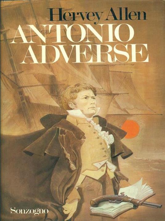 Antonio Adverse - Hervey Allen - 7