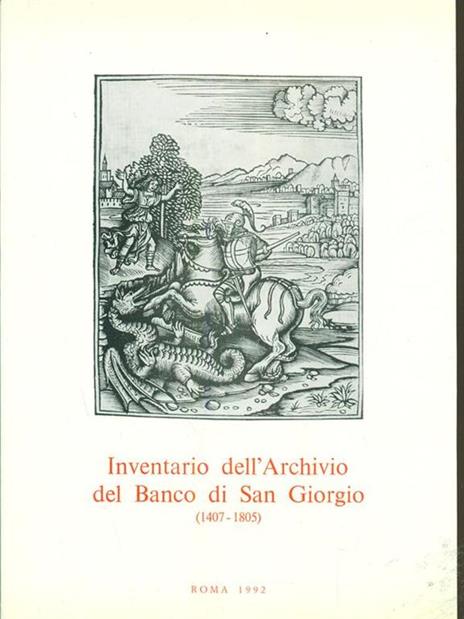 Inventario dell'Archivio del Banco di SanGiorgio 1407-1805. Vol. III tomo 5 - Giuseppe Felloni - 10