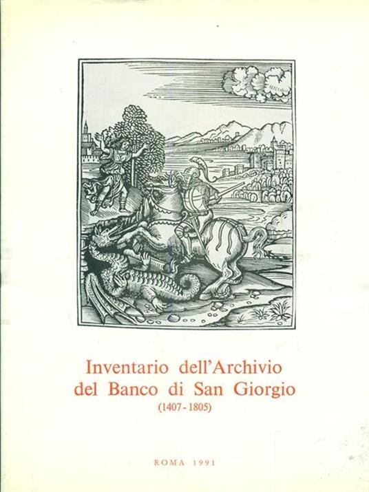 Inventario dell'Archivio del Banco di SanGiorgio 1407-1805. Vol. III tomo 4 - Giuseppe Felloni - 9