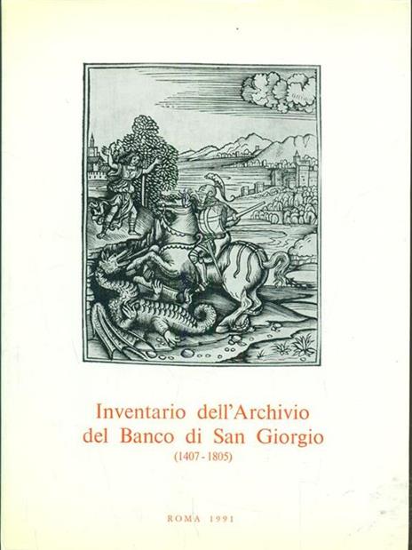 Inventario dell'Archivio del Banco di SanGiorgio 1407-1805. Vol. III tomo 3 - Giuseppe Felloni - 4