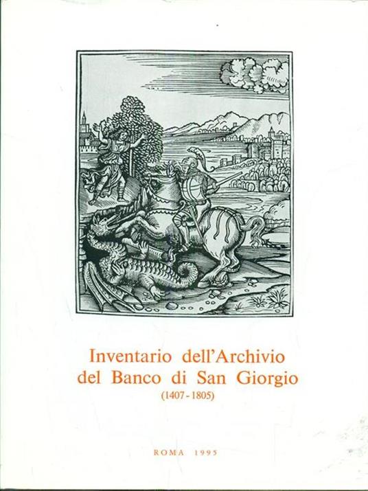 Inventario dell'Archivio del Banco di SanGiorgio 1407-1805. Vol. IV tomo 6 - Giuseppe Felloni - 5