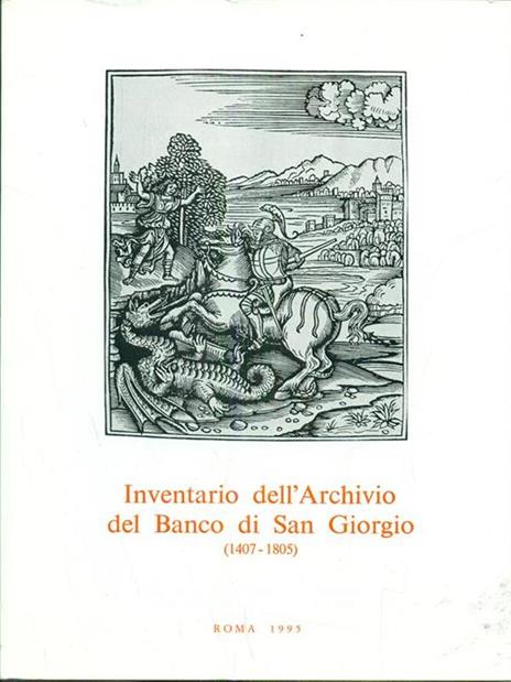 Inventario dell'Archivio del Banco di SanGiorgio 1407-1805. Vol. IV tomo 6 - Giuseppe Felloni - 3