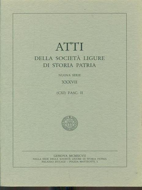 Atti della societa ligure di storia patria. Vol. XXXVII Fasc II - copertina