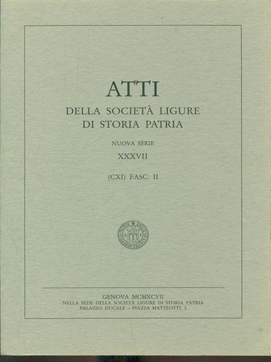 Atti della societa ligure di storia patria. Vol. XXXVII Fasc II - 7