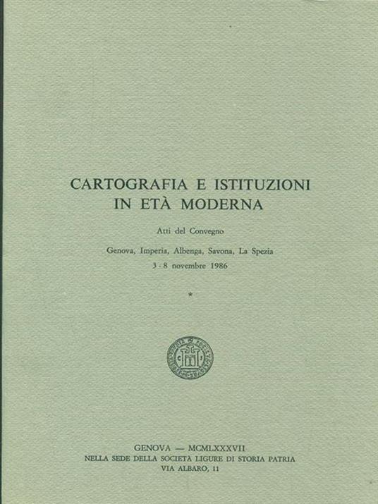 Cartografia e istituzioni in eta moderna. Vol. I - 3