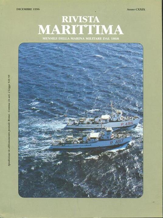 Rivista marittima Anno CXXIX. 35400 - 3