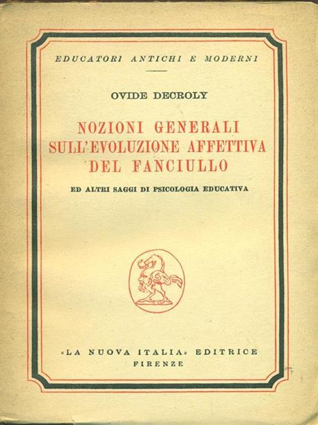 Nozioni generali sull'evoluzione affettiva del fanciullo - Ovide Decroly - copertina