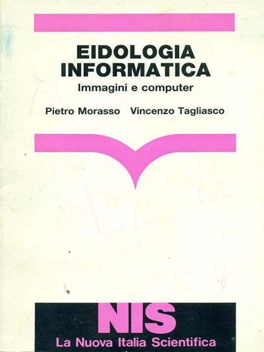 Eidologia informatica - Morasso,Tagliasco - copertina
