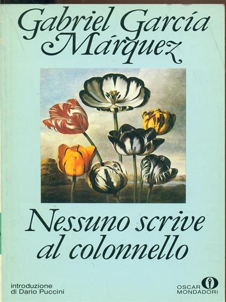 Nessuno scrive al colonnello - Gabriel Garcia Marquez - 3