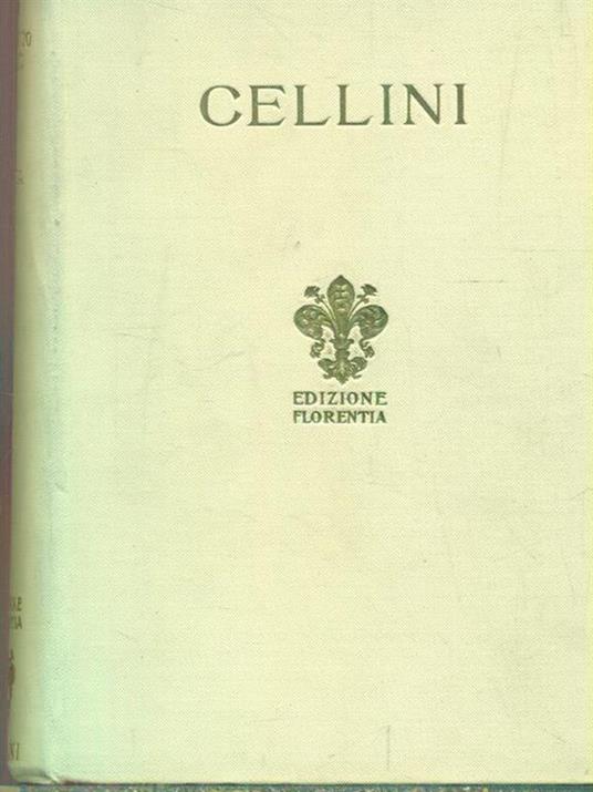 La vita vol.1-2 - Benvenuto Cellini - 2