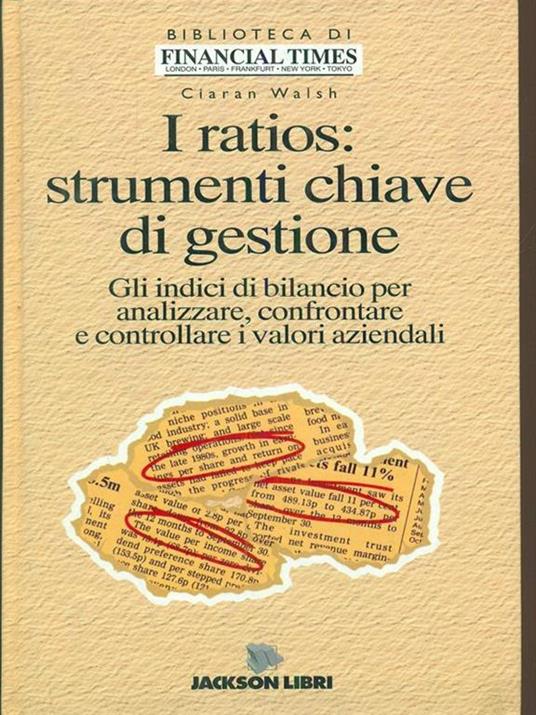 I ratios strumenti chiave di gestione - Ciaran Walsh - 4