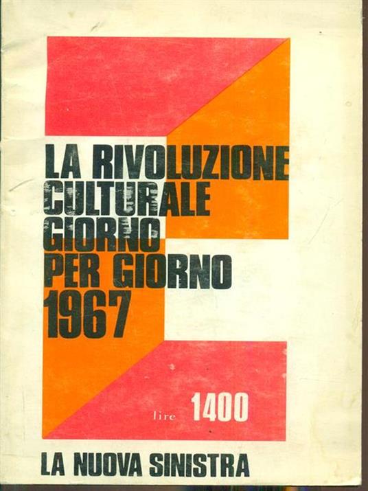 La rivoluzione culturale giorno per giorno 1967 - 4