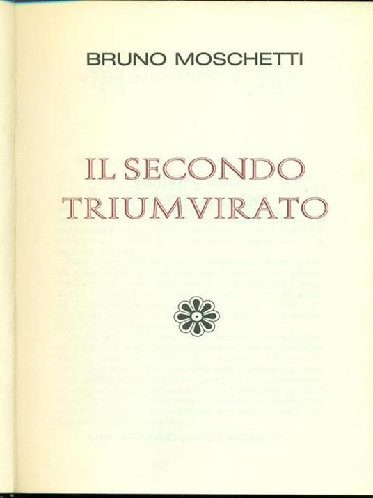 Storia moderna di Roma antica. Il secondo triumvirato - Bruno Moschetti - 9