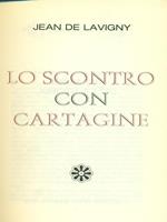 Storia moderna di Roma Antica: Lo scontro con Cartagine