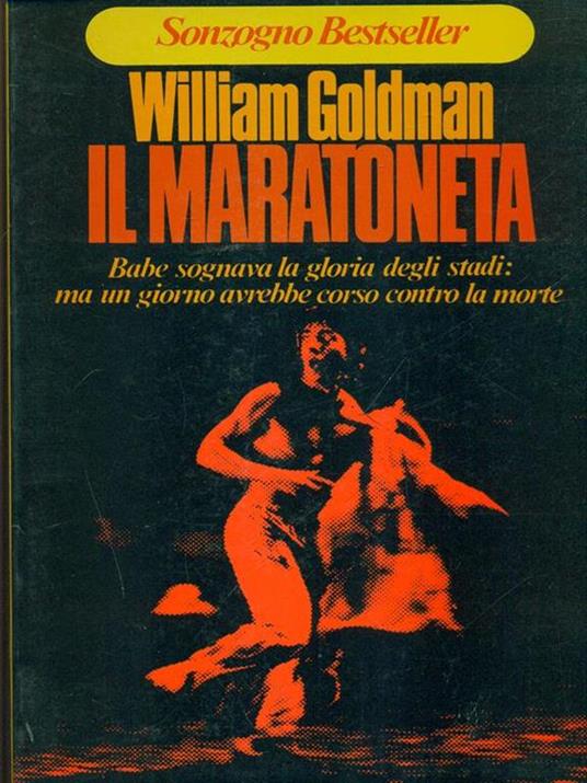 Il maratoneta - William Goldman - 4