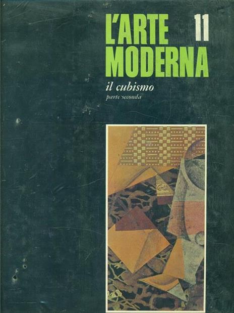 Il cubismo. Parte seconda - François Mathey - 2