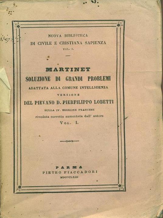 Soluzione di grandi problemi. Vol. I - Antoine Martinet - copertina