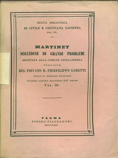 Soluzione di grandi problemi. Vol. III - Antoine Martinet - copertina