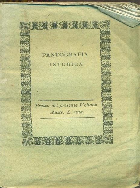 Pantografia Istorica. Vol. XXXVIII - Bernardo Bellini - 2