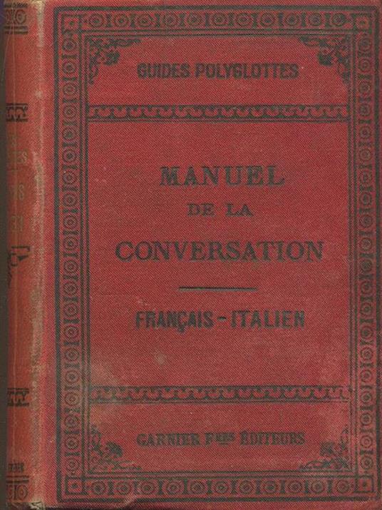 Manuel de la conversation. Français/italien - 10