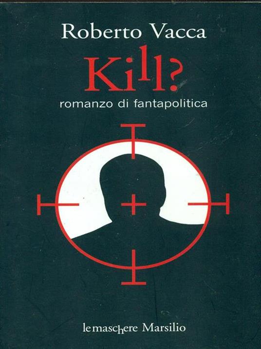 Kill? - Roberto Vacca - 3