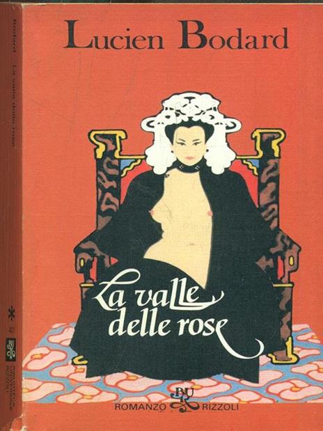 La valle delle rose - Lucien Bodard - 6